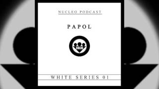 Nucleo podcast - Papol (White series 01)