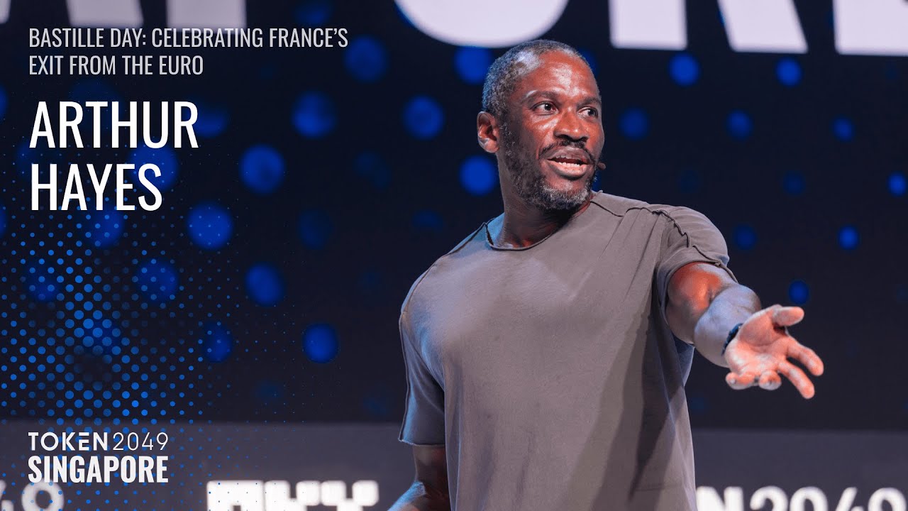 Arthur Hayes - Bastille Day: Celebrating France’s Exit From The Euro - TOKEN2049 Singapore 2025
