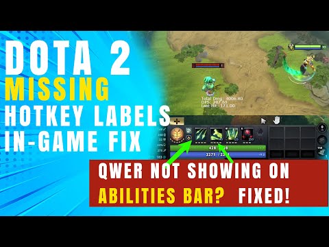 Dota 2 Missing Hotkey Labels In Game Fix 🔧 QWER Not Showing on Abilities Bar Quickcast Bug Solved!