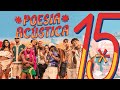 Poesia Acústica 15 Mc Poze Luiz Lins MC Hariel Azzy JayA Oruam Slipmami MC Cabelinho Chefin