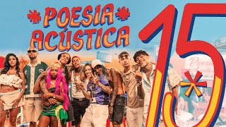 Download Poesia Acústica #15 Luiz Lins, MC Hariel, Azzy, JayA, Oruam,Slipmami, MC Cabelinho,Chefin