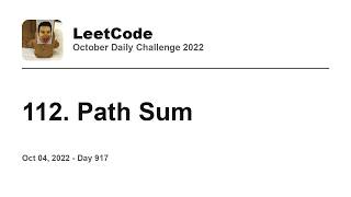 YouTube video 'Daily Leetcode #917: Oct 04, 2022 - 112. Path Sum'