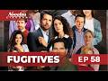 Fugitives Episode 58 English Dubbed Mexican Novela Series