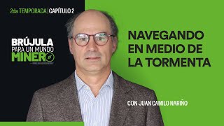 T2E2 Navegando en medio de la tormenta con Juan Camilo Nariño