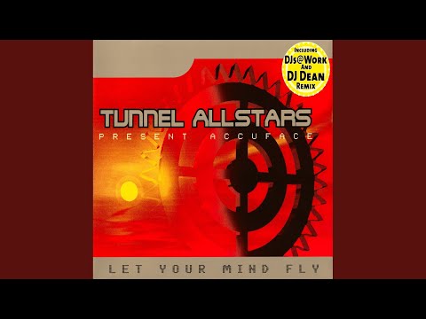 Let Your Mind Fly (Accuface Edit) (Remastered)