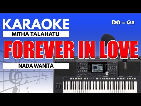 Karaoke - Forever In Love // Mitha Talahatu ( Nada Wanita )