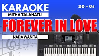 Download lagu Karaoke - Forever In Love // Mitha Talahatu ( Nada Wanita ) mp3