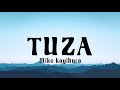 Tuza Mike Kayihura Official Video Lyrics