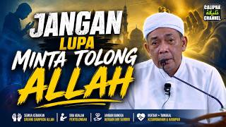 USTAZ AHMAD RIZAM - JANGAN LUPA MINTA TOLONG ALLAH