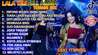 Download lagu LALA WIDI FULL ALBUM TERBARU 2022 INFONE MASEH TIA... mp3
