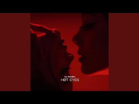 Hot Eyes