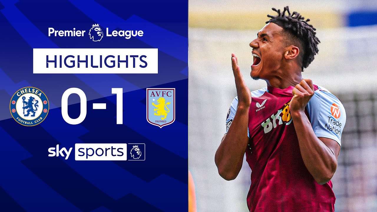 Chelsea 0-1 Aston Villa - Premier League