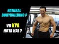 Natural Bodybuilding is a WASTE OF TIME- Let's give the ANSWER !