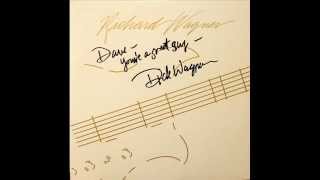 Richard (Dick) Wagner - Go Down Together