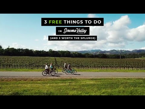 3 Free Things to Do in Sonoma (and 3 Worth the Splurge!)