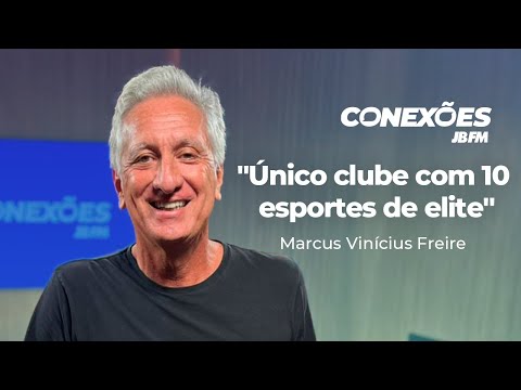 Marcus Vinícius Freire | Conexões JBFM