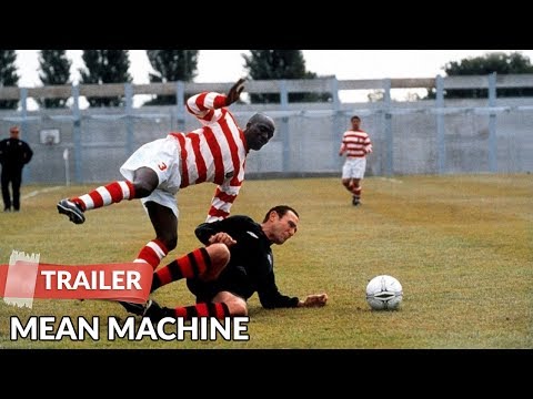 Mean Machine (2001) Trailer | Vinnie Jones | David Kelly