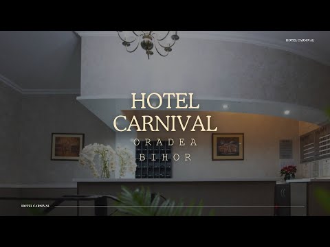 HOTEL CARNIVAL ORADEA, BIHOR, OFERTE CAZARE HOTEL CARNIVAL ORADEA, BIHOR, PROMOTII CAZARE