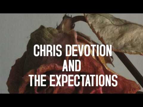 01 Chris Devotion & The Expectations - A Modest Refusal