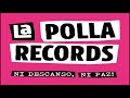 LA POLLA RECORDS - Así casca la basca - NI DESCANSO, NI PAZ (2019)