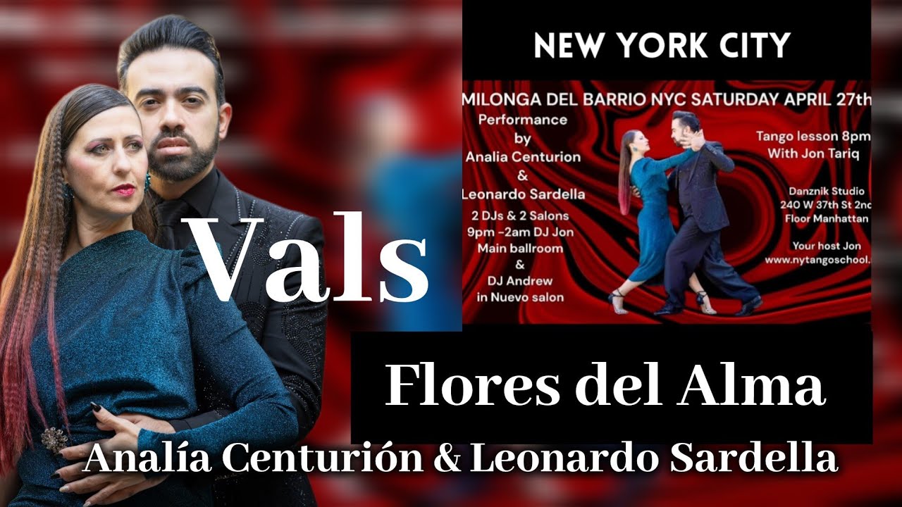 Flores del Alma #Vals New York City (4/4) Analía Centurión & Leonardo Sardella
