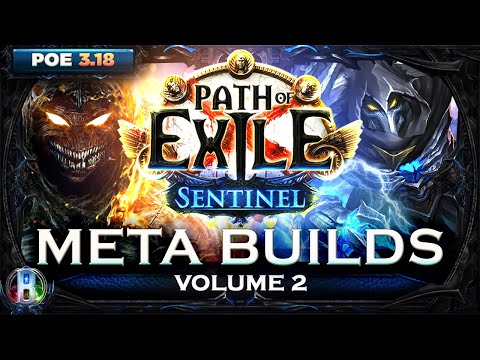 PoE Sentinel 3.18 - Meta Builds Volume 2 - Path of Exile - PoE Builds