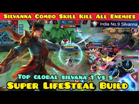 Silvanna Combo Skill Kill All Enemies - Silvana Best Build 2022 - Build Silvanna Boo Daynimo 2022~ML