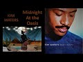 KIM WATERS  Midnight At The Oasis      1998