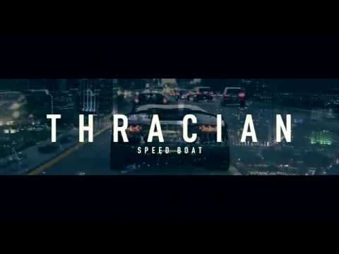 THRACIAN - Speed Boat 2019