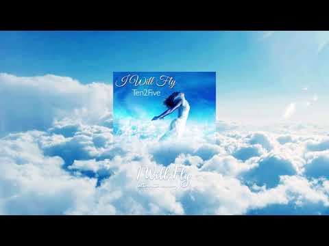 Ten2Five - I Will Fly (Alternate Version)