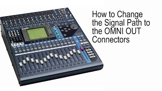 YAMAHA 01V96 - How to Change the Signal Path to the OMNI OUT Connectors