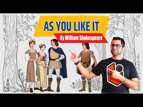 As You Like It by William Shakespeare Summary Animation and Analysis