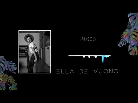 Podcast #006 - Ella de Vuono @ Kali