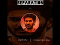 Solo|separation|bgm|whatsup status