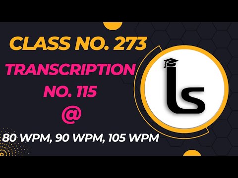 English Shorthand Dictation| Transcription No. 115 | Kailash Chandra|Class 273 |Likho Steno Academy|