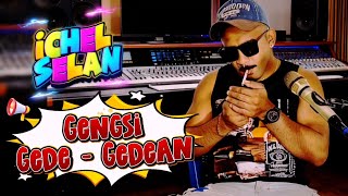 Download lagu GENGSI GEDE - GEDEAN NEW VERSI..._ Cov. icheL selan mp3