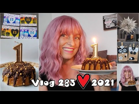 Vlog 283/21 - adventně narozeninový