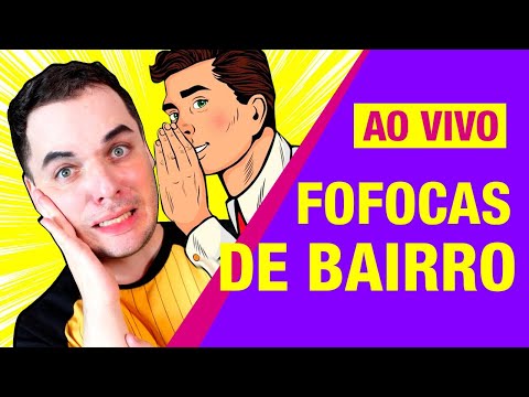 🔴 AO VIVO: SUAS FOFOCAS DE BAIRRO - Lorelay Fox