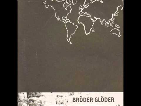 Bröder Glöder - Lugna Gatan