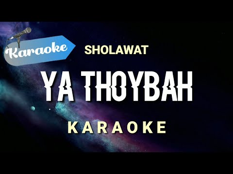 [Karaoke] Ya Thoybah - Sulis / Haddad Alwi | Karaoke