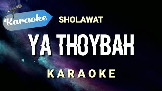 Download lagu [Karaoke] Ya Thoybah - Sulis / Haddad Alwi | Karaoke mp3