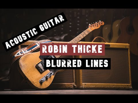 Robin Thicke - Blurred Lines || Easy Two Chord Guitar Play Along TAB || Simple Rhythm