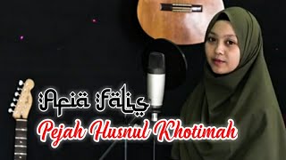 Download lagu Afia Falis Cover Pejah Husnul Khotimah... mp3