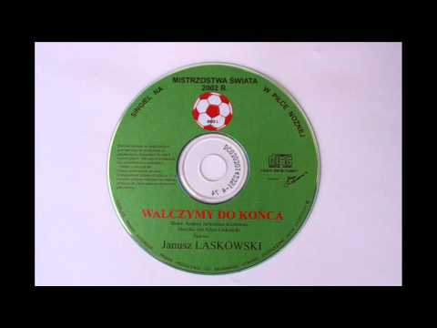 58. WALCZYMY DO KOŃCA - 2002r. [OFFICIAL  AUDIO-2013r. ] Autor - Janusz Laskowski