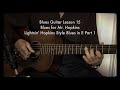 Blues Guitar Lesson 15 Blues for Mr. Hopkins Lightnin' Hopkins Style Blues in E Part 1 (A=432hz)