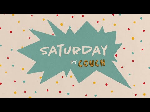 Couch - Saturday (Official Lyric Video)
