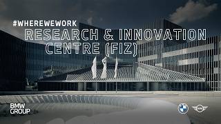 Where We Work - BMW Research and Innovation Centre (FIZ) | BMW Group C