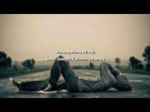 Joseph Zaihmingthanga - Hmangaihna mittui