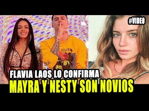 MAYRA GOÑI Y NESTY SON NOVIOS! FLAVIA LAOS LO CONFIRMA EN VIVO