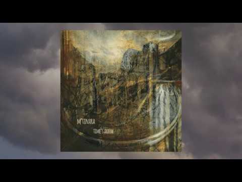 M'tinara - Everything Changes Part One (from TIME'S ARROW)
